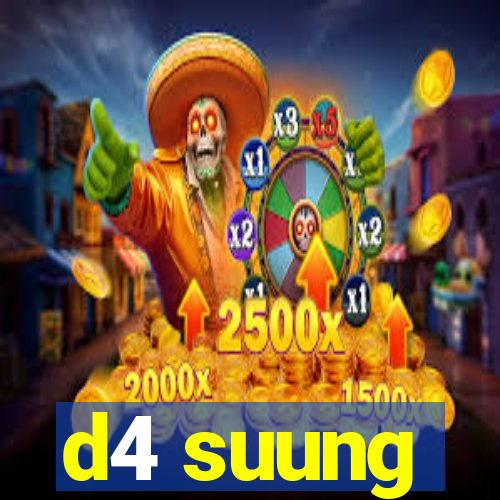 d4 suung